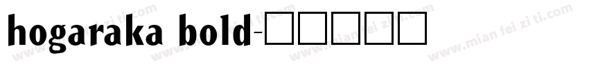 hogaraka bold字体转换